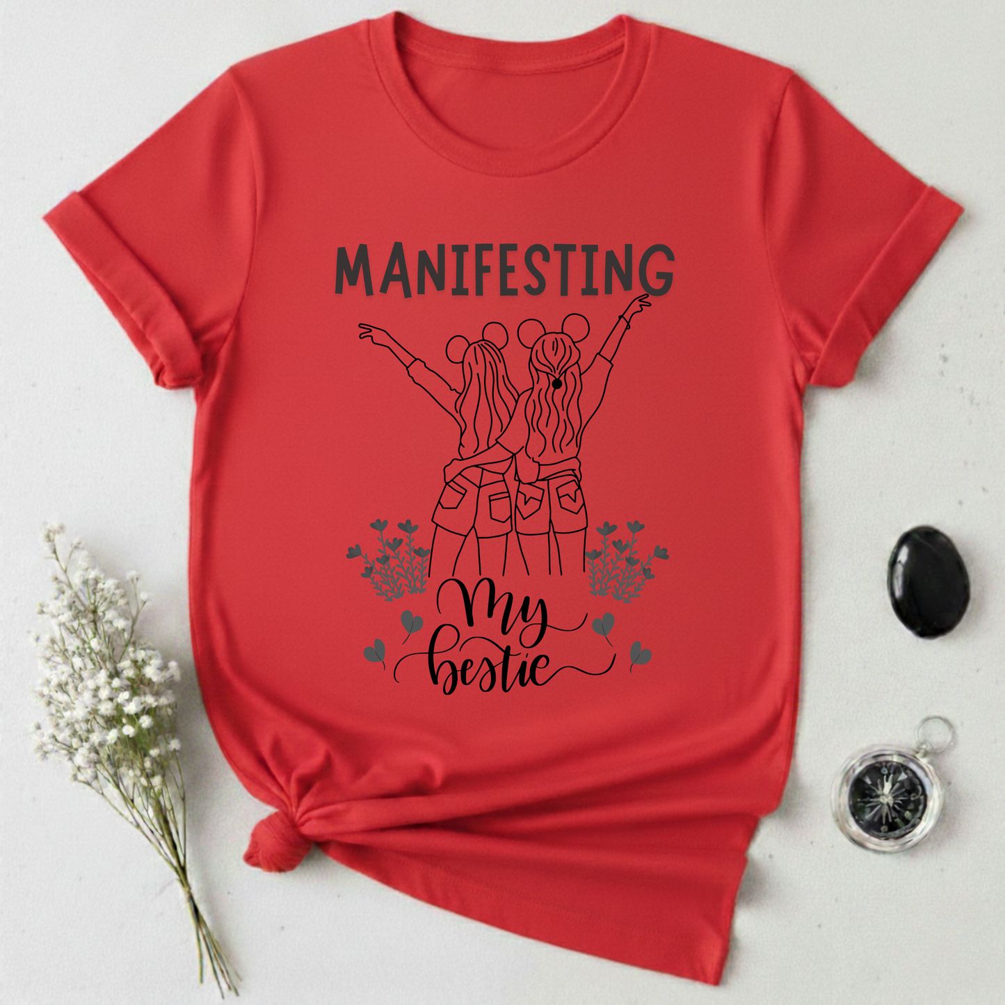 Manifesting My Bestie T-Shirt