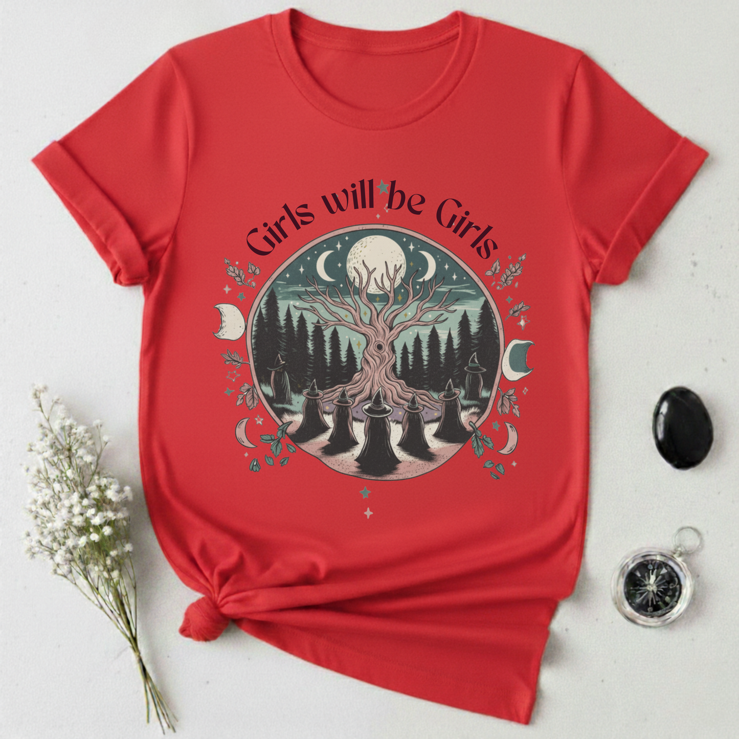 Girls Will Be Girls T-Shirt
