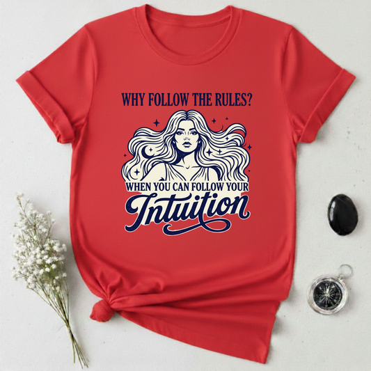 Following Rules? ... Nah T-Shirt