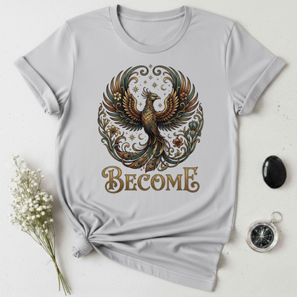 Become T-Shirt