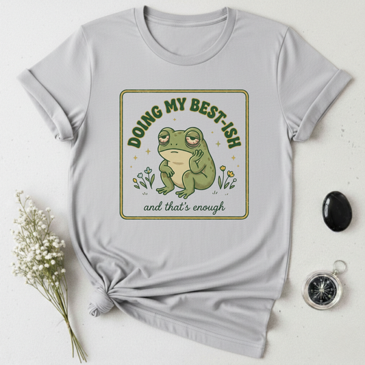 Doing my Best 😅 T-Shirt