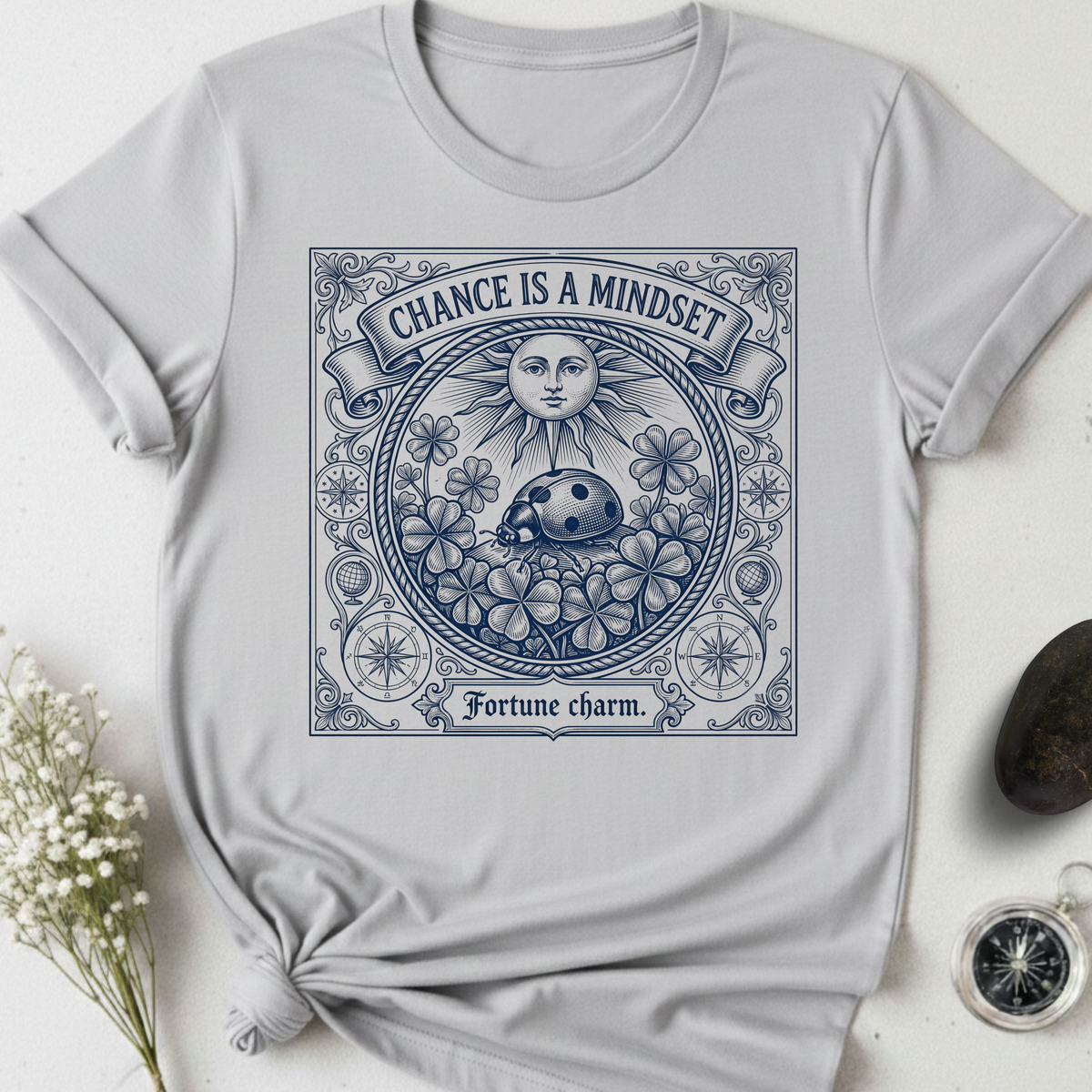 Luck Is A Mindset T-Shirt