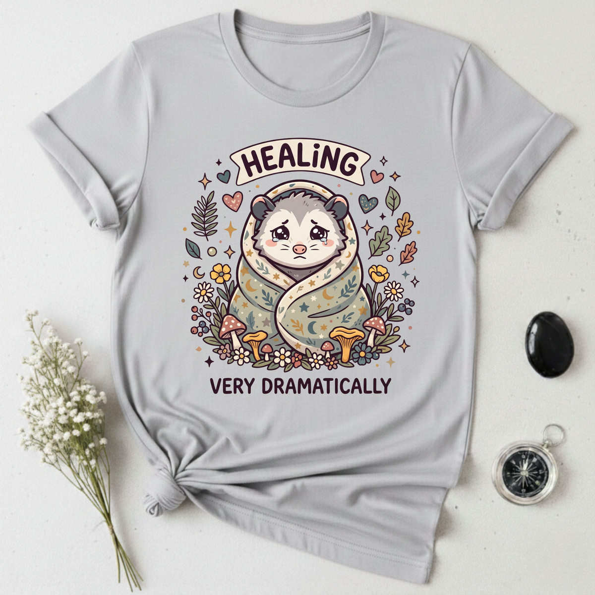 Healing Very Dramatically T-Shirt