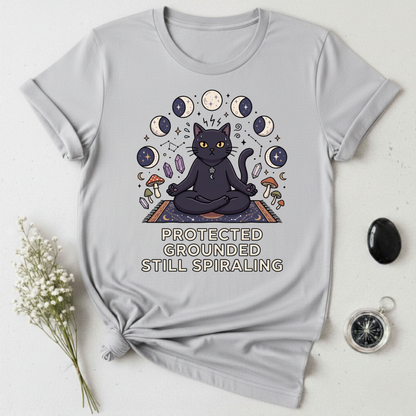 Protected. Grounded. Still Spiraling T-Shirt