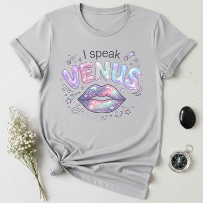 I Speak Venus - 2 T-Shirt