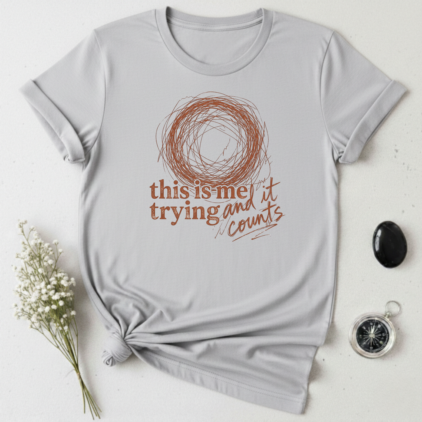 This Is Me Trying T-Shirt