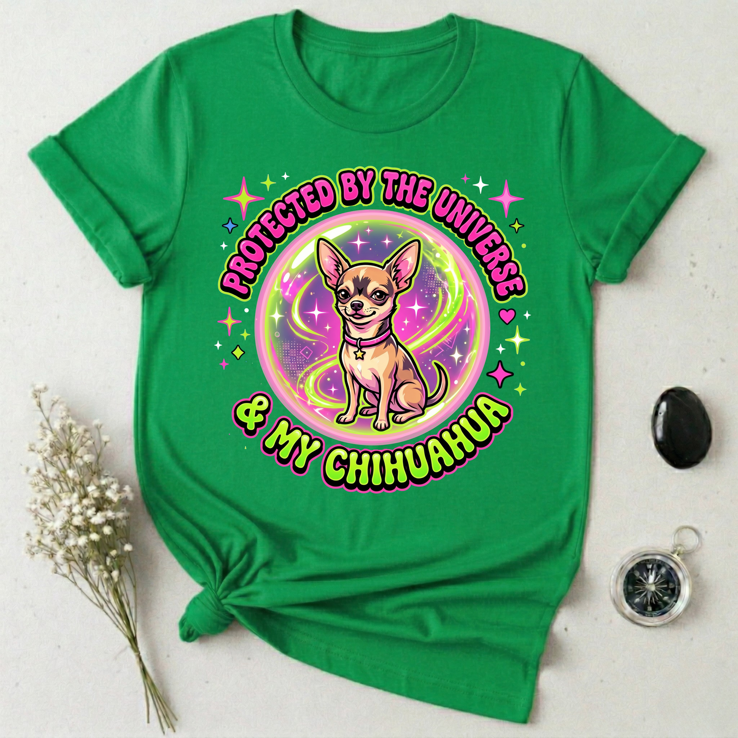 Protected By The Universe & My Chihuahua T-Shirt