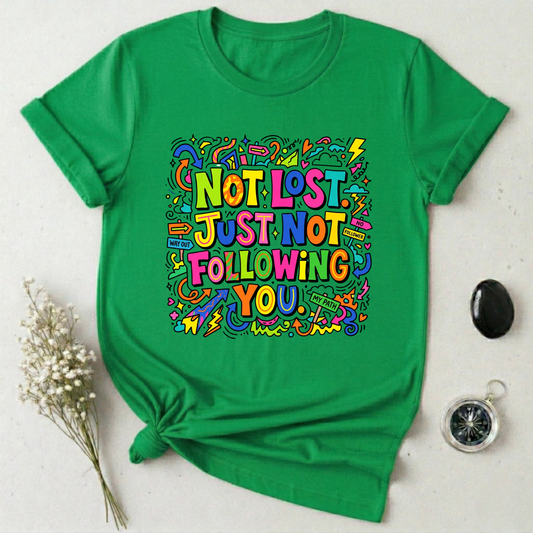 Not Lost T-Shirt