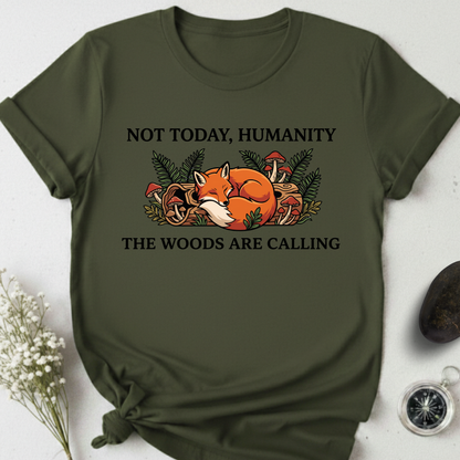 Not Today, Humanity T-Shirt