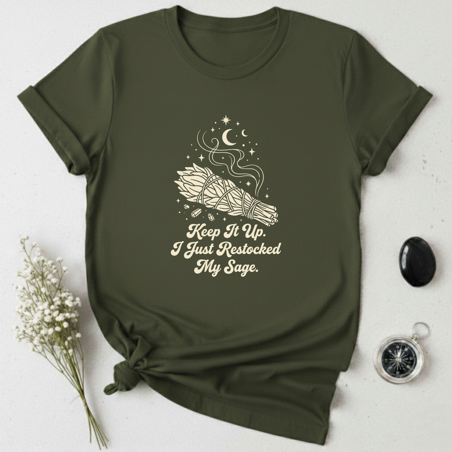 Just Restocked my Sage T-Shirt
