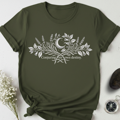 Conjuring My Own Destiny T-Shirt