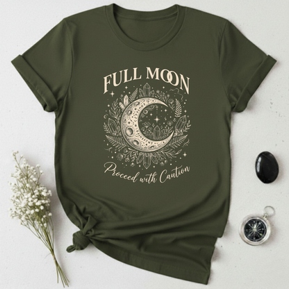 Full Moon Proceed With Caution T-Shirt