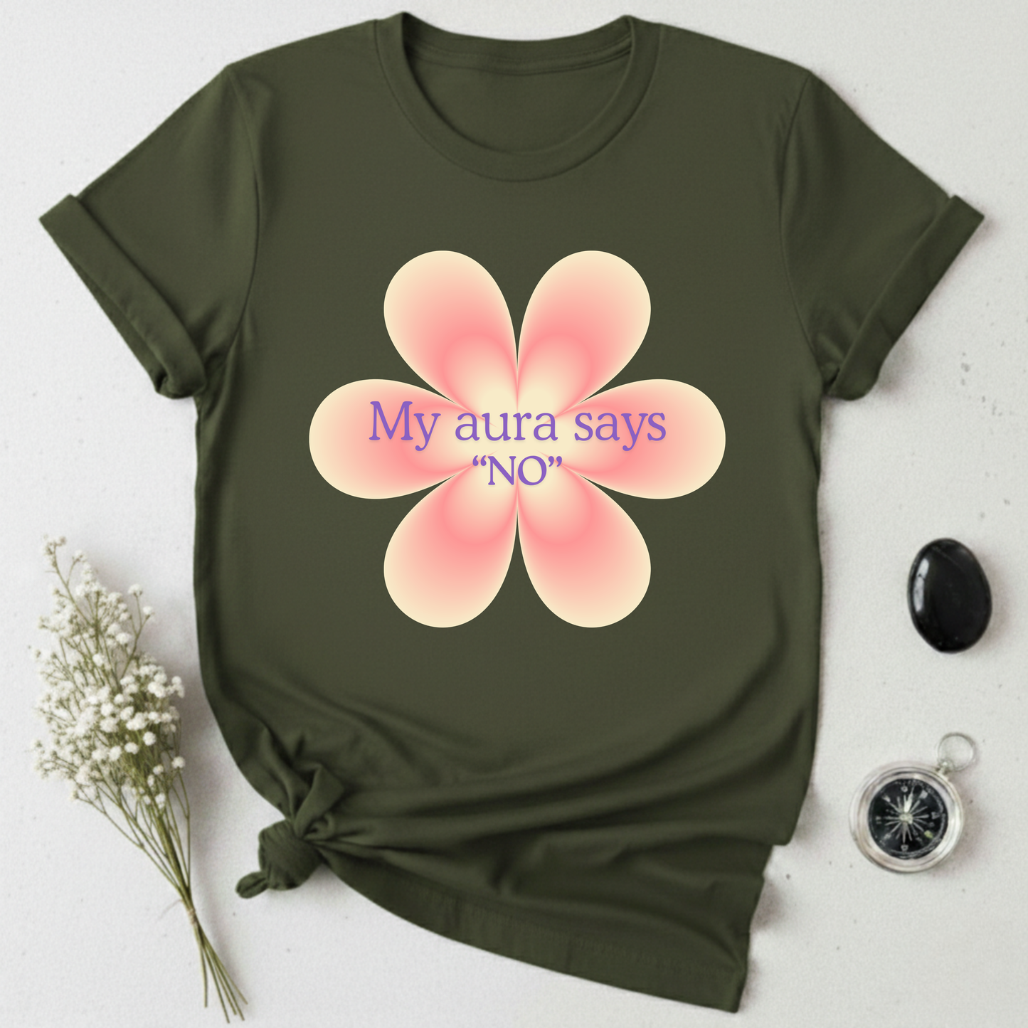 My Aura Says No T-Shirt