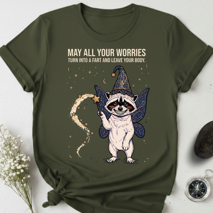 May All Your Worries Leave Your Body T-Shirt