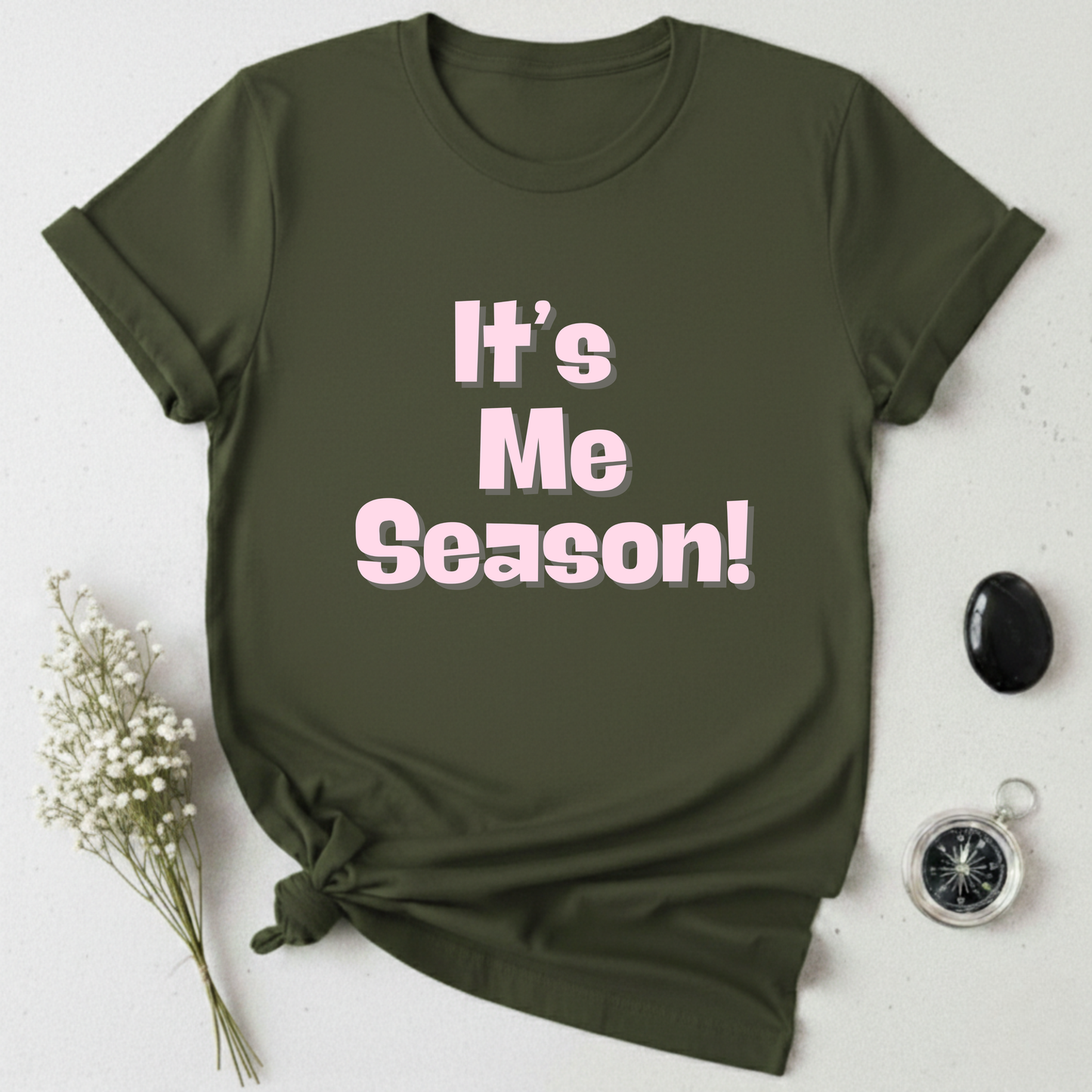 It's Me Season T-Shirt