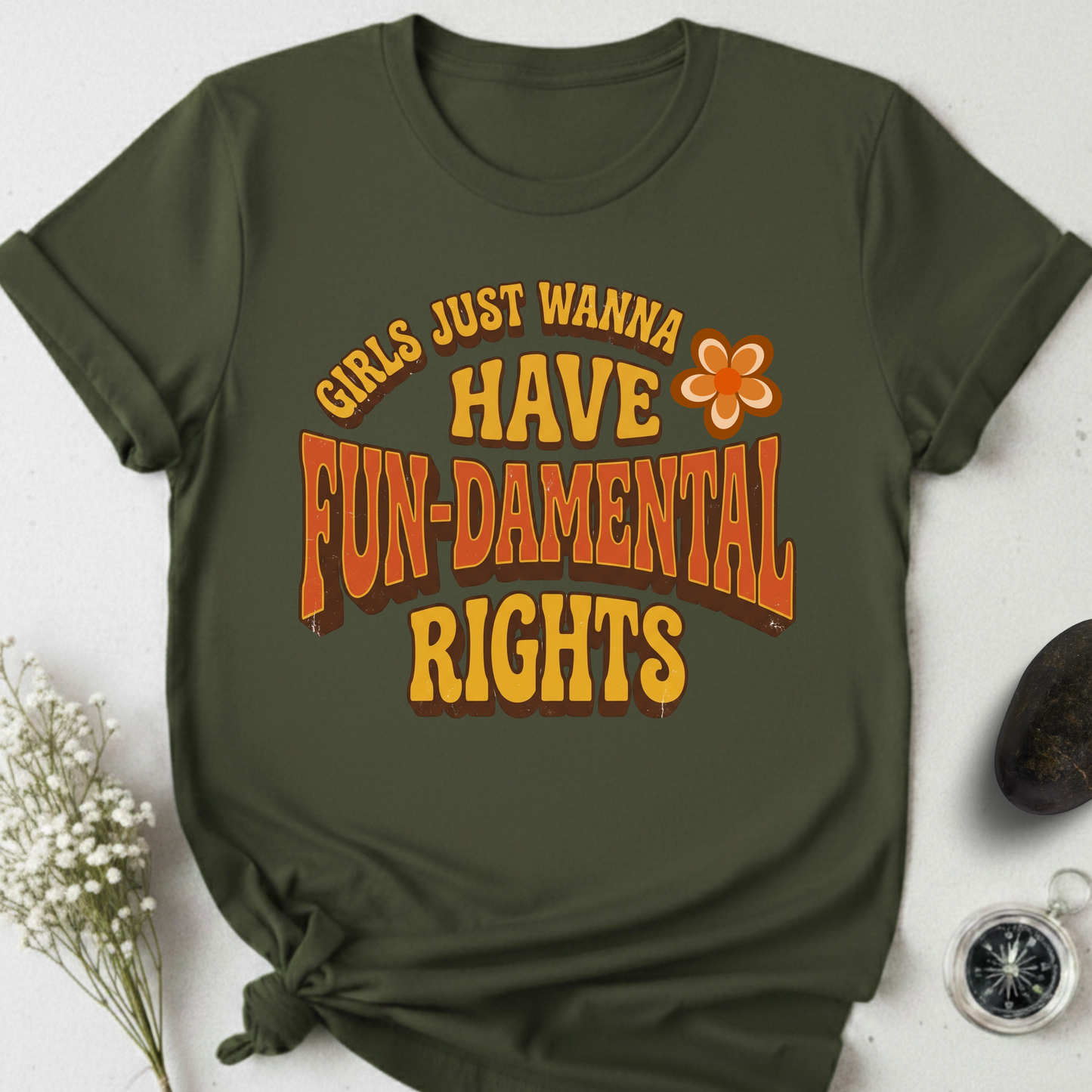 Girls Just Wanna Have Fun-Damental Rights - 2 T-Shirt