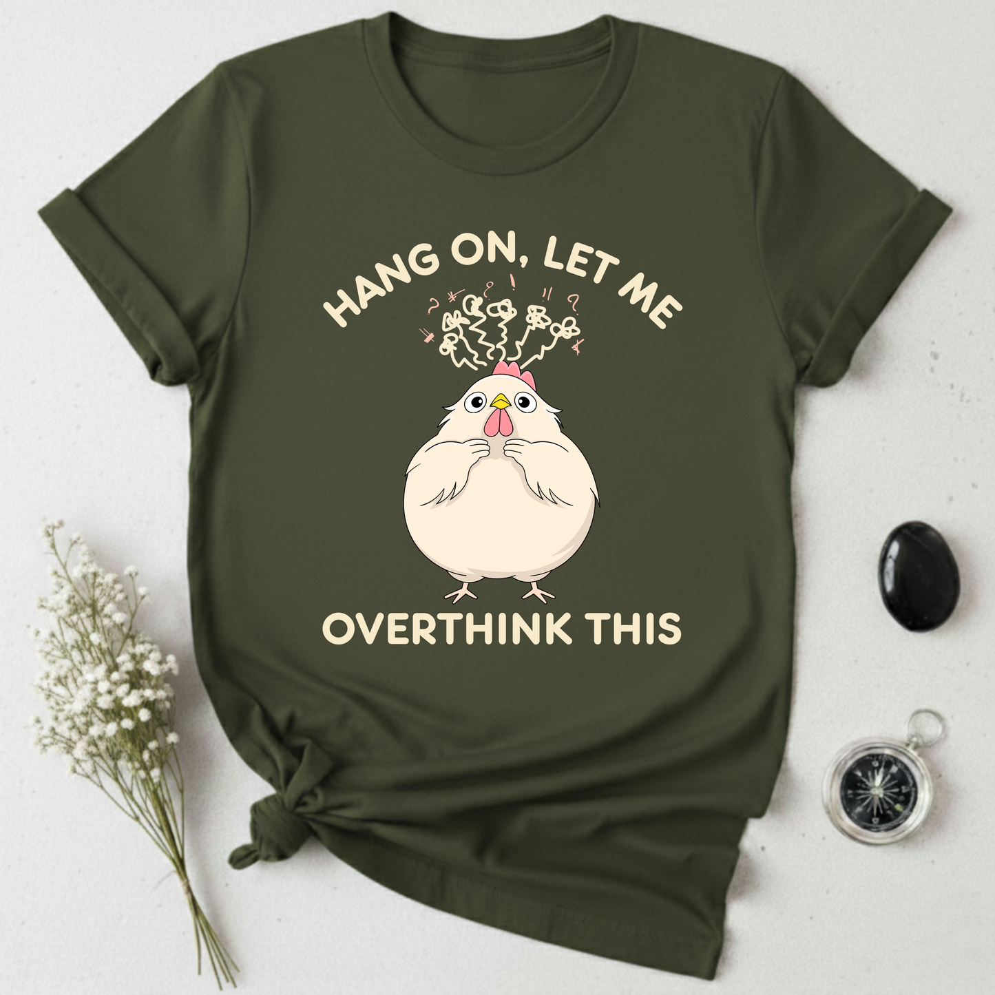 Let Me Overthink This T-Shirt