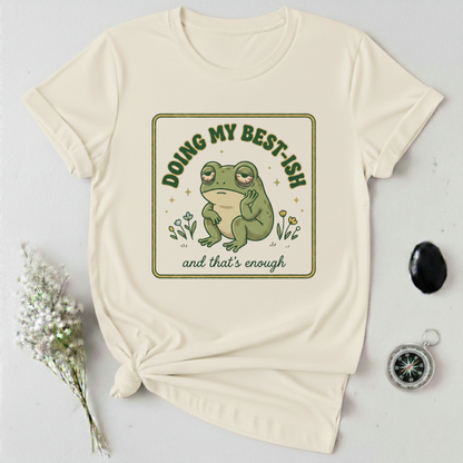 Doing my Best 😅 T-Shirt