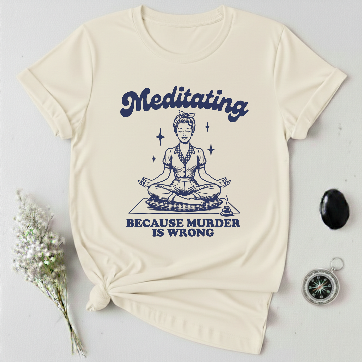 Namaste (Or else) T-Shirt