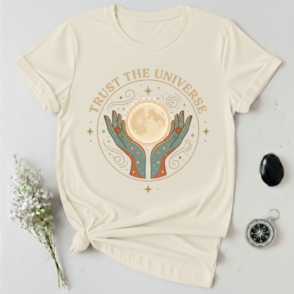 Trust The Universe 2 T-Shirt