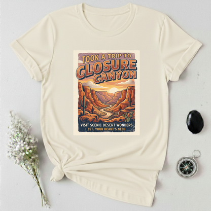 Trip To Closure Canyon T-Shirt