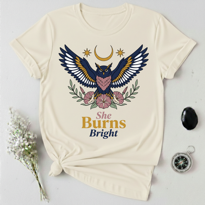 She Burns Bright T-Shirt