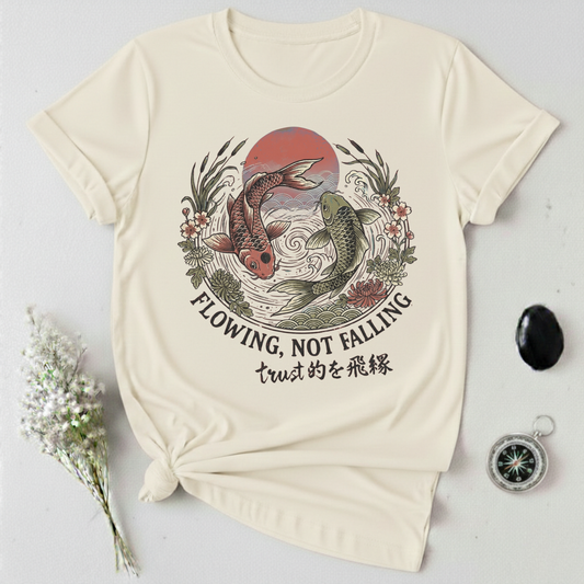 Flowing, Not Falling T-Shirt