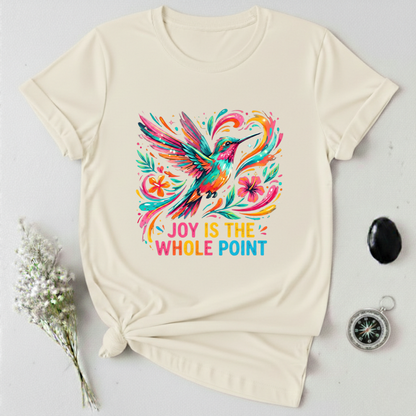 Joy is the Point T-Shirt