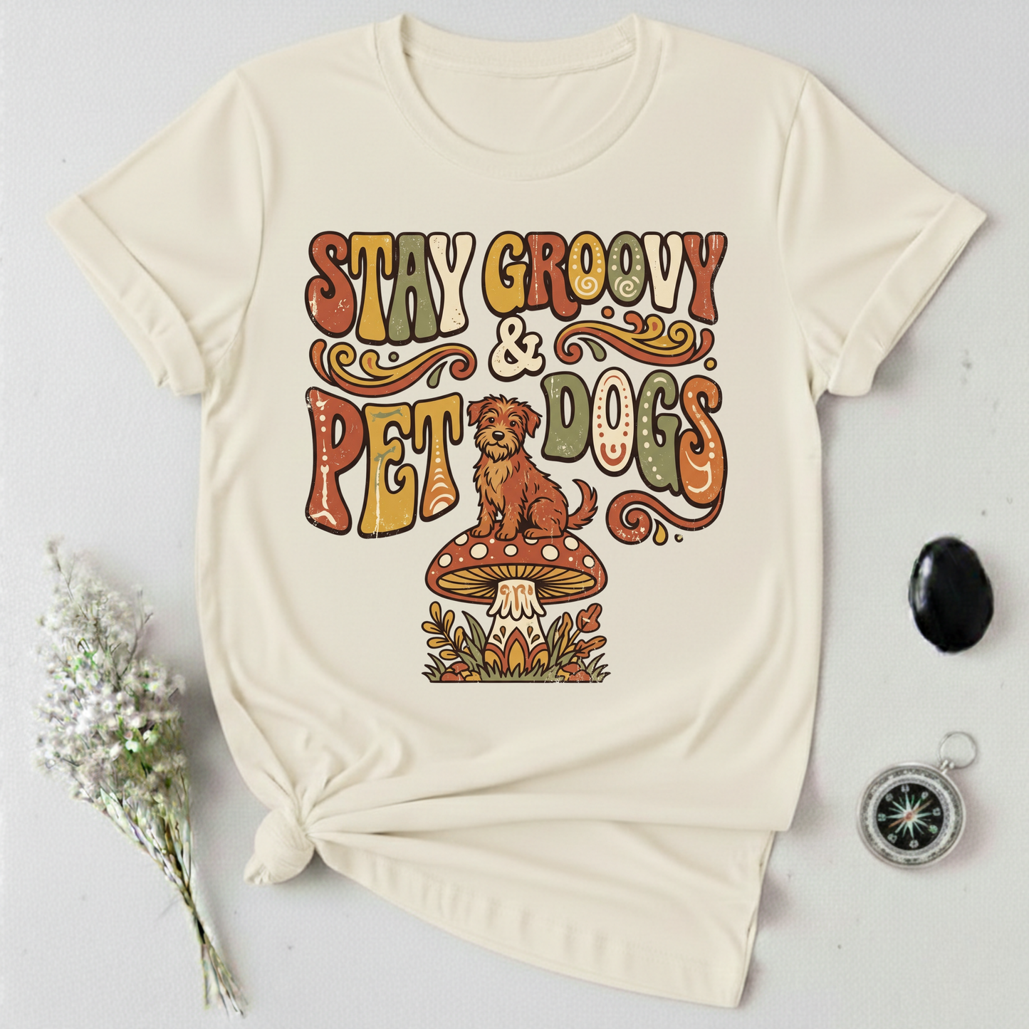 Stay Groovy & Pet Dogs T-Shirt
