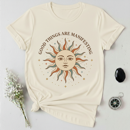 Good Things Manifesting T-Shirt