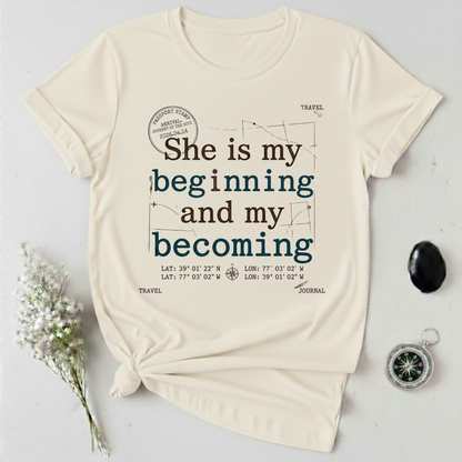 She is My Becoming T-Shirt