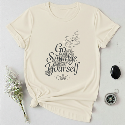 Go Smudge Yourself T-Shirt