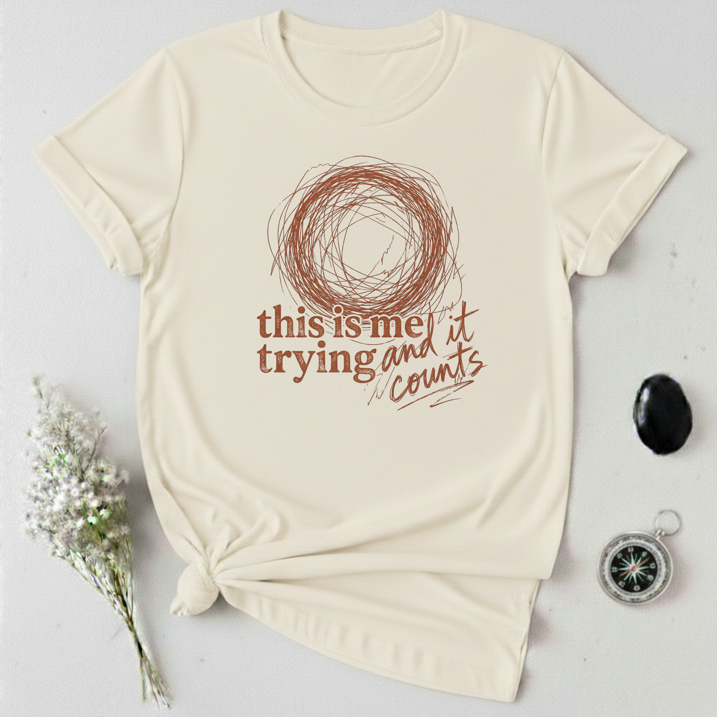 This Is Me Trying T-Shirt