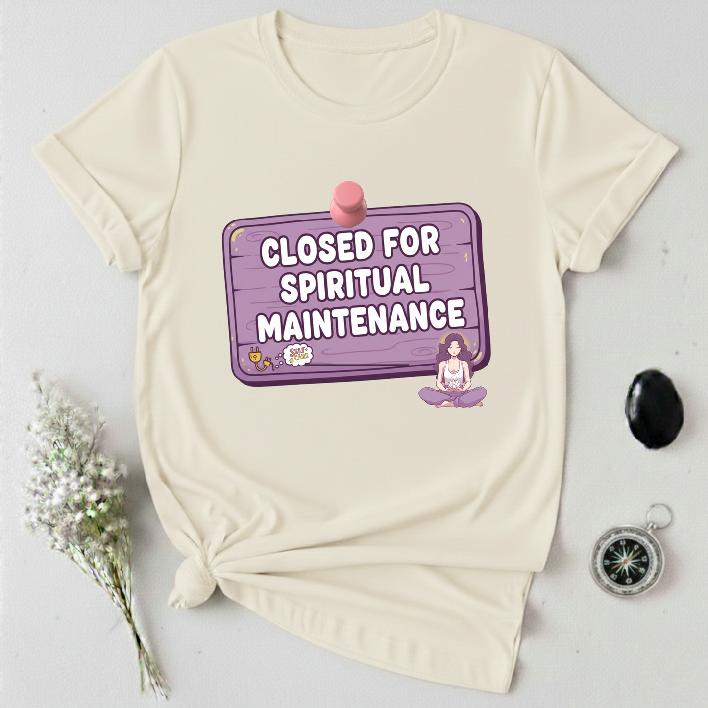 Closed for Spiritual Maintenance 2 T-Shirt