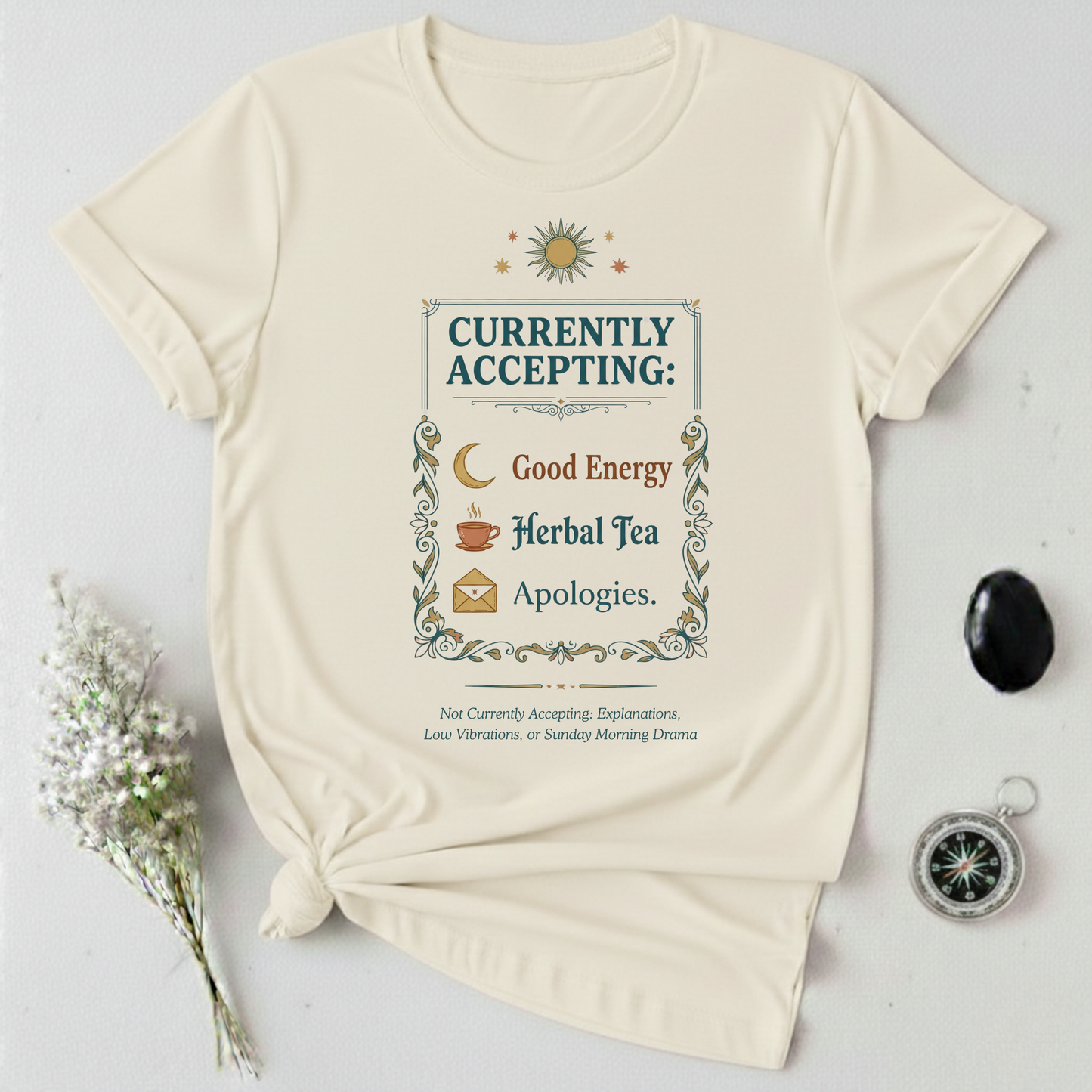 Currently Accepting Good Energy T-Shirt