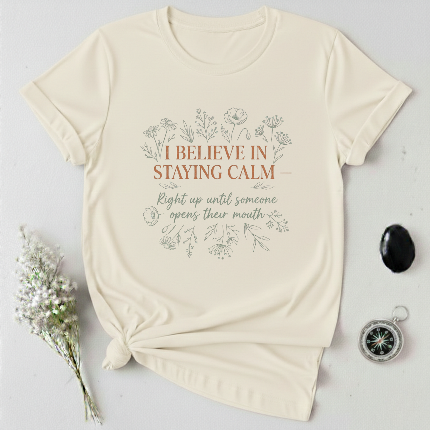 Calm ... Until T-Shirt