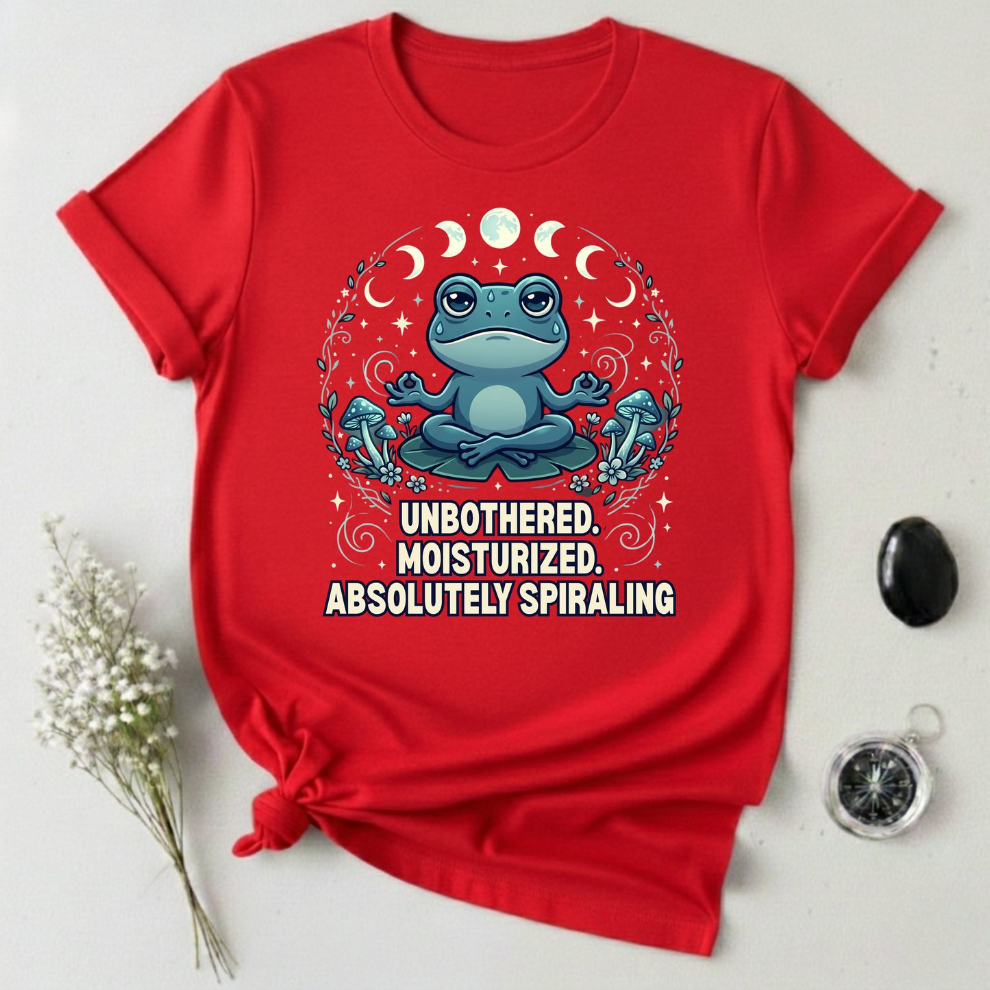 Unbothered, Moisturized, Spiraling T-Shirt