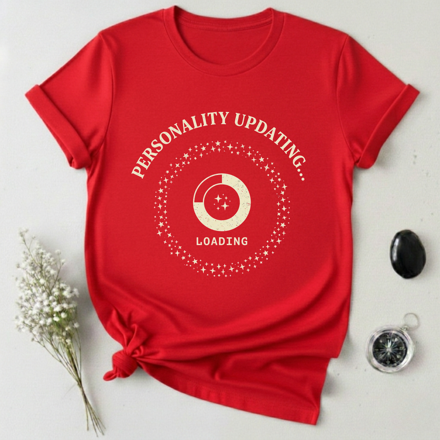 Personality UpdatingT-Shirt