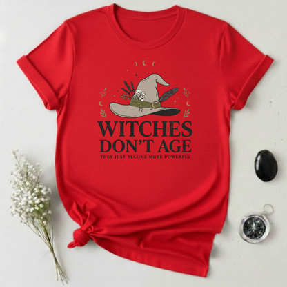 Witches Don't Age T-Shirt