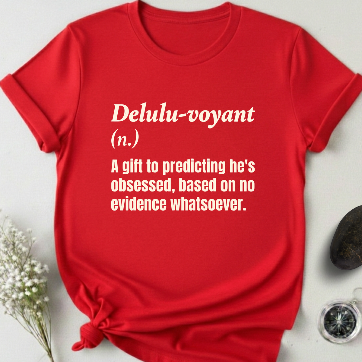 Delulu-voyant T-Shirt