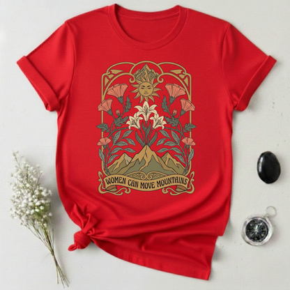 Women Can Move Mountains T-Shirt
