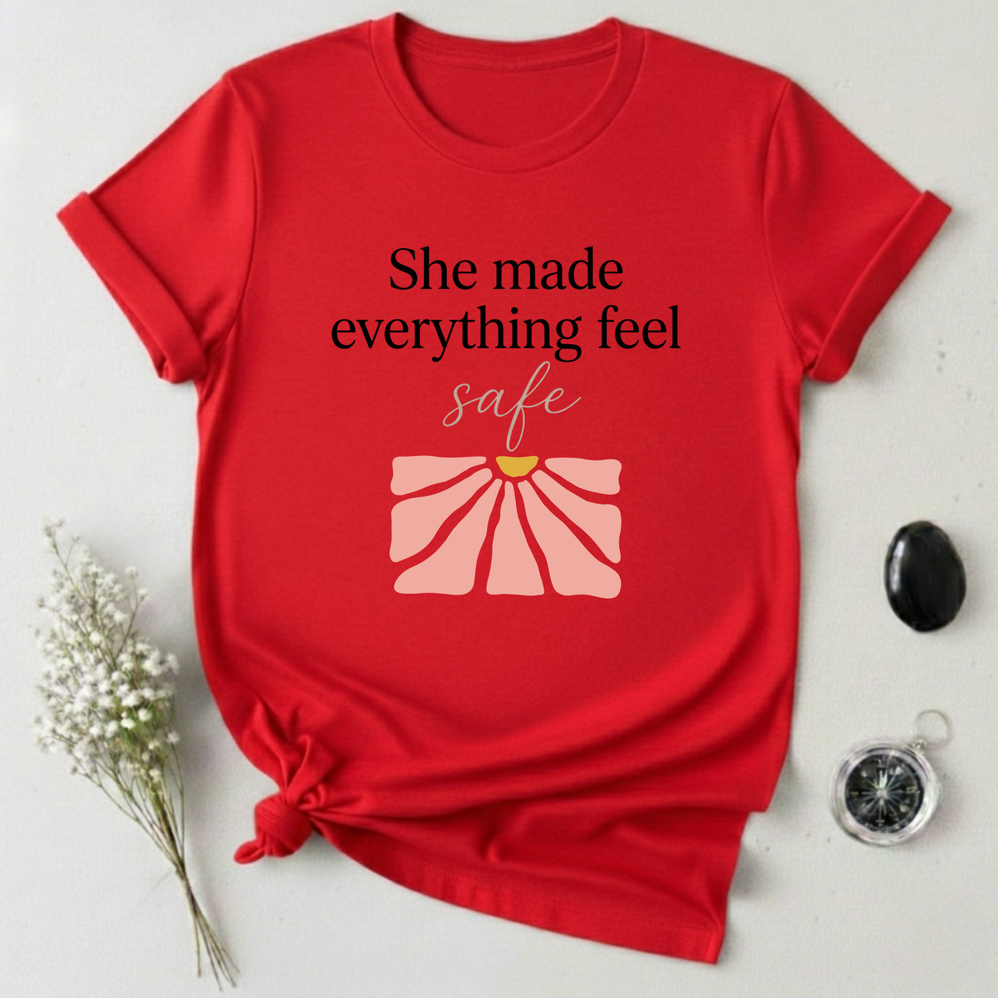 With Her I'm Safe T-Shirt