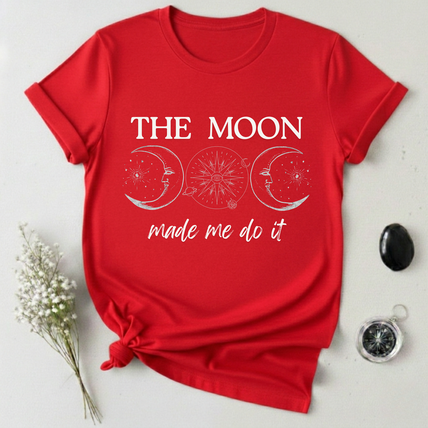 The Moon Made Me Do It T-Shirt