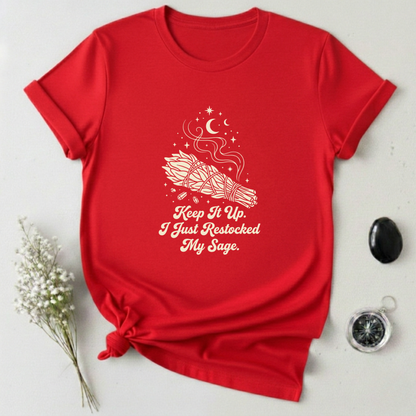Just Restocked my Sage T-Shirt