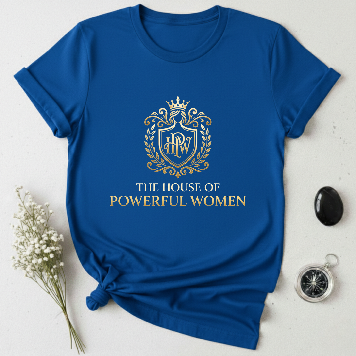 The House of Powerful Women T-Shirt