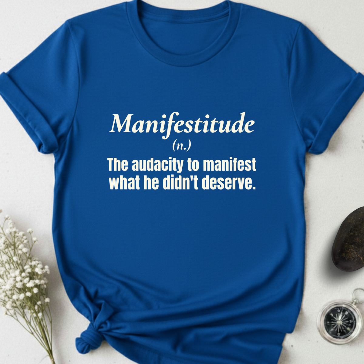 Manifestitude T-Shirt