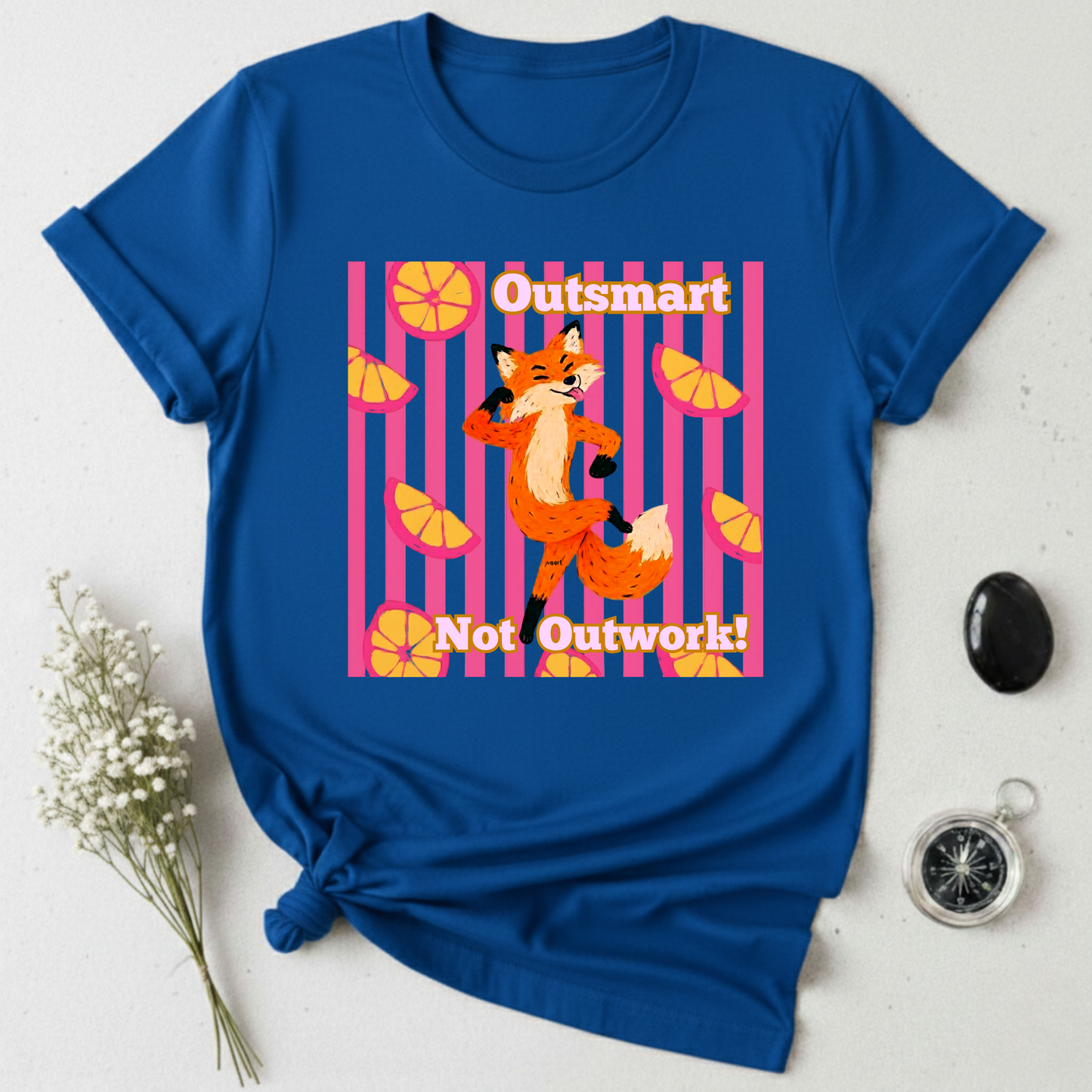 Outsmart, Not Outwork! T-Shirt