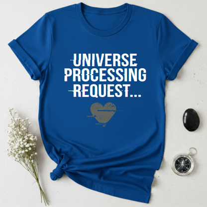Request Sent T-Shirt