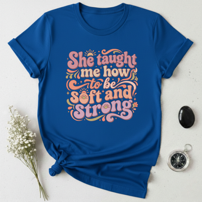 Soft Heart, Strong Soul T-Shirt
