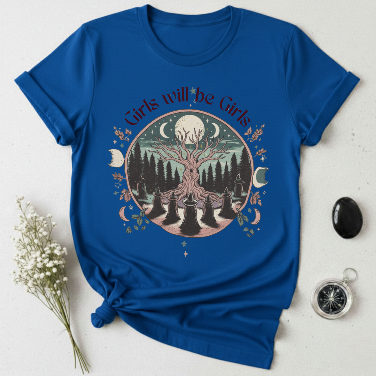 Girls Will Be Girls T-Shirt